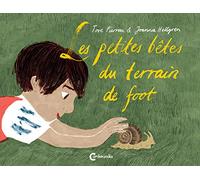 Les petites bêtes du terrain de foot