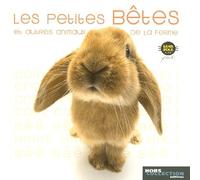 Les petites bêtes et autres animaux de la ferme