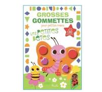 Les petites bêtes - Grosses gommettes pour petites mains: Avec plus de 130 gommettes