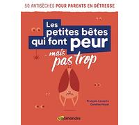 Les petites bêtes qui font peur... mais pas trop