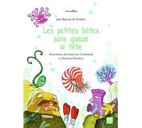 Les Petites Bêtes sans queue ni tête