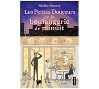 Les Petites Douceurs De La Boulangerie De Minuit