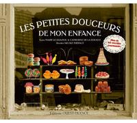 Les Petites douceurs de mon enfance