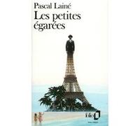 Pascal Lainé – Les Petites égarées – Roman – Poche – Gallimard