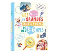 Alissia Waeles – Les petites et grandes questions de mes 3-6 ans – Cartonné