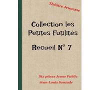 Les Petites Facéties: Tome 7