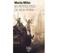 Les petites fées de New York - Martin Millar - Gallimard - Poche - Roman