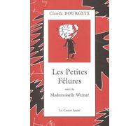 Les Petites Fêlures Suivi De Mademoiselle Werner
