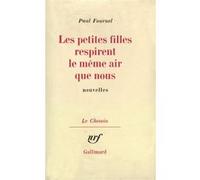 Paul Fournel – Les Petites Filles respirent le même air que nous – Gallimard
