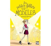 Les Petites filles top modèles - Clémentine Beauvais - Talents Hauts - broché - Roman junior dès 9 ans