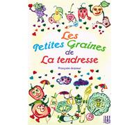Les petites graines de la tendresse