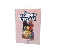 LES PETITES HéROïNES DE LISLA Les 30 Personnages les plus célèbres de l'Islam - Isabelle Meyer - Ribat - broché - Document jeunesse