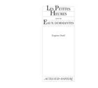 Eugène Durif – Les petites heures, suivi de Eaux dormantes – Broché