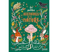 Gabby Dawnay – Les petites histoires de la nature – Album jeunesse – Cartonné – Larousse