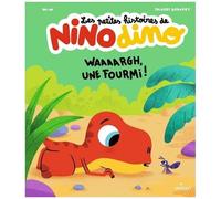 Les petites histoires de Nino Dino – Waaaargh, une fourmi ! – MILAN