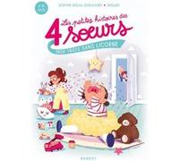 Les petites histoires des 4 soeurs - Trop triste sans licorne
