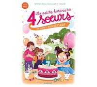 Les petites histoires des 4 soeurs - Un super anniversaire