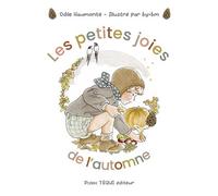 Les petites joies de l'automne - Odile Haumonté - Tequi - cartonné - Album jeunesse