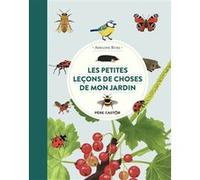Les petites leçons de choses de mon jardin Adeline Ruel (Auteur)
