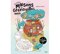 Les petites maisons des grenouilles - coloriage artistique - créations originales - 55 illustrations - famille: Beau cahier de coloriage / chats ... couleurs / 11 illustrations mises en couleur