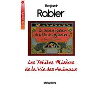 Les Petites Misères de la Vie des Animaux