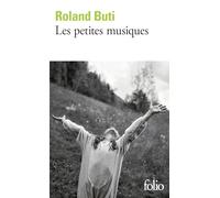 Roland Buti – Les petites musiques – Roman – Poche – Gallimard