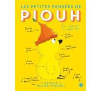 Les petites pensées de Piouh Estelle Billon-Spagnol (Auteur)