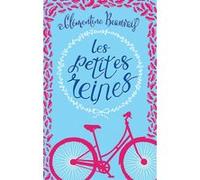 Les Petites reines Clémentine Beauvais (Auteur)