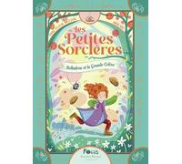 Les Petites Sorcières - Belladone et la Grande Colère