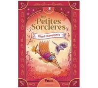 Les Petites Sorcières - Tome 2 - Maud Champignon