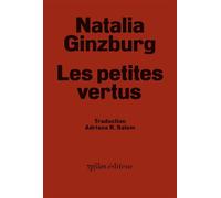 Les Petites vertus - Natalia Ginzburg - Ypsilon - broché - Roman