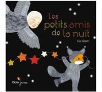 Les Petits Amis de la nuit Ilya Green (Illustration), Ilya Green (Auteur)