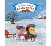 Céline Person – Les petits amis du Grand Chêne – La tempête de neige – Cartonné