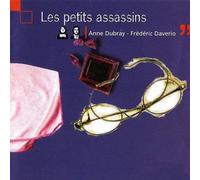 Les Petits Assassins - Anne Dubray-Frederic Daverio