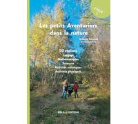 Les petits Aventuriers dans la nature Cycle 1