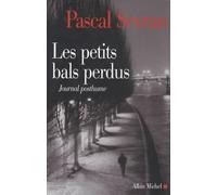 Les Petits Bals perdus: Journal 9 - Journal posthume