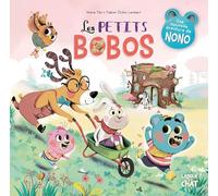 Les petits bobos - Nono - Dans le bois de Coin joli - album illustré - Dès 3 ans