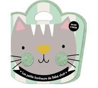Les petits bonheurs de Bébé chat: Livre feutrine