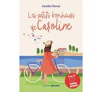 Les petits bonheurs de Caroline