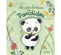Les petits bonheurs de Pandidou - Sophie de Mullenheim - Fleurus - cartonné - Album jeunesse