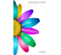 Les petits bonheurs du jour