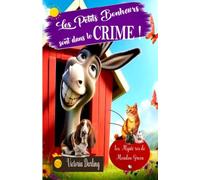 Les Petits Bonheurs sont dans le Crime ! un polar cosy addictif et passionnant