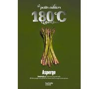 Les petits cahiers 180°C - Asperge