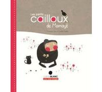 Les Petits cailloux de Mamayé Sandrine Lévy (Auteur), Coralie Saudo (Auteur)