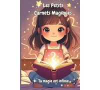Les Petits Carnets magiques (version fille) - Activités et coloriages bienveillants pour enfants 6-10 ans: Affirmations positives, confiance en soi - idée cadeau éducatif primaire