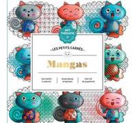 Les Petits Carrés d'Art-thérapie Mangas Aurélia Stéphanie Bertrand (Illustration)