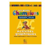 Les petits Champions/Activités graphiques - Grande section