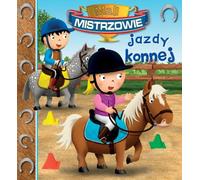 Les Petits Champions d'Equitation - E. Belineau N. Beaumont (Buch auf Polnisch)