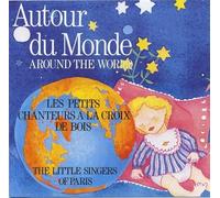 Les Petits Chanteurs A La Croix De Bois - Autour du monde