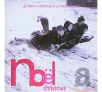 Les Petits Chanteurs a la Croix de Bois - Noel Christmas